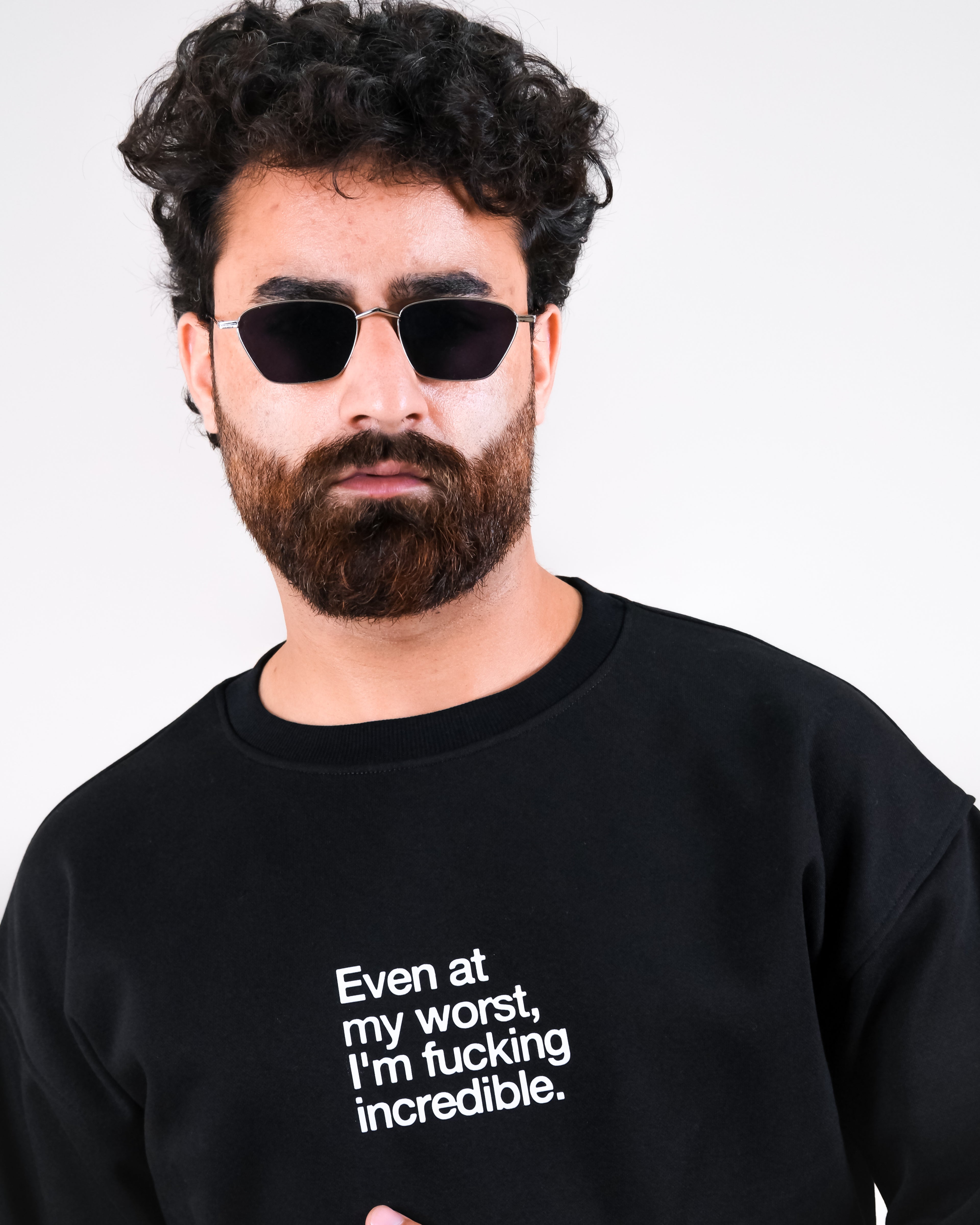 'I'm F*cking Incredible' Graphic Sweatshirt - Black Unisex Fleece